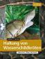 Preview: Haltung von Wasserschildkröten